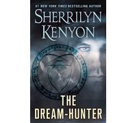 Sherrilyn Kenyon The Dream-Hunter (Tascabile) Dream-Hunter Novels
