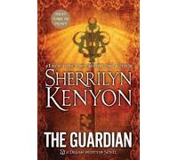 Sherrilyn Kenyon The Guardian (Tascabile) Dream-Hunter Novels