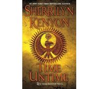 Sherrilyn Kenyon Time Untime (Tascabile) Dark-Hunter Novels