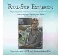 Sherron Lewis S Real-Self Expression Exploring the Dimensionalities (Tascabile)