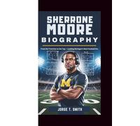 Sherrone Moore Biography: From the Trenches to the Top - Leading Michigan’s Next Football Era