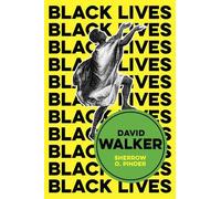 Sherrow O. Pinder David Walker (Tascabile) Black Lives