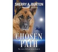 Sherry a Burton Chosen Path (Tascabile) Jerry McNeal