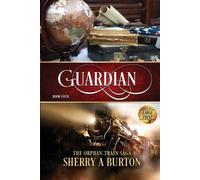 Sherry a Burton Guardian (Tascabile) Orphan Train Saga