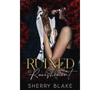 Sherry Blake Ruined By Ravishment (Tascabile)