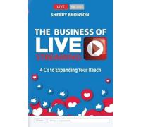 Sherry Bronson The Business of Live Streaming (Tascabile)