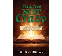 Sherry Brown You Are Not Crazy (Tascabile)