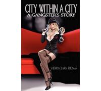 Sherry Clark Thomas City Within a City (Tascabile)