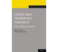 Sherry Cummings Nancy P. Kr Evidence-Based Treatment with Older Adu (Tascabile)