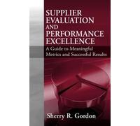 Sherry Gordon Supplier Evaluation and Performance Excellence (Copertina rigida)