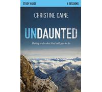 Sherry Harney Christine Caine Undaunted Bible Study Guide (Tascabile)