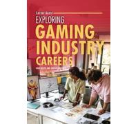 Sherry Howard Mari Bolte Exploring Gaming Industry Careers (Copertina rigida)