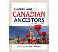 Sherry Irvine Dave Obee Finding Your Canadian Ancestors (Tascabile)