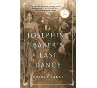 Sherry Jones Josephine Baker's Last Dance (Tascabile)