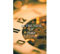 Sherry L Meinberg In the Nick of Time (Tascabile)