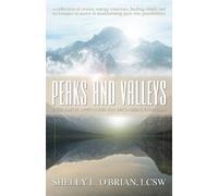 Sherry L. O'Brian Peaks and Valleys (Tascabile)