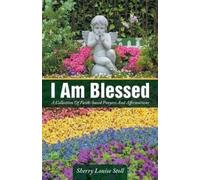 Sherry Louise Stoll I Am Blessed (Tascabile)