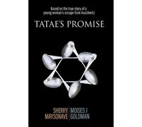 Sherry Maysonave Moises J Goldman Tatae's Promise (Tascabile)