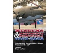 Sherry McKee Monuments, Memorials & Museums 2025-2026 (Tascabile)