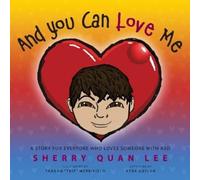 Sherry Quan Lee And You Can Love Me (Tascabile)