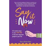 Sherry Richert Belul Say It Now (Tascabile)
