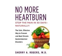 Sherry Rogers No More Heartburn (Tascabile)