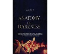 Sherry Roit Anatomy of Darkness (Tascabile)