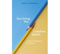 Sherry S. Freyermuth Surviving the Creative Space (Tascabile)