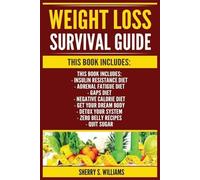 Williams Sherry S Weight Loss Survival Gd BOOK NUOVO
