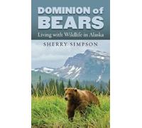 Sherry Simpson Dominion of Bears (Copertina rigida)