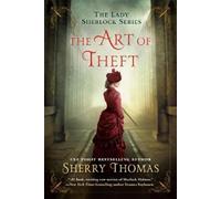 Sherry Thomas The Art of Theft (Tascabile) Lady Sherlock Series
