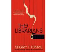 Sherry Thomas – The Librarians – Copertina rigida – Berkley