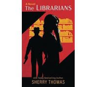 Sherry Thomas The Librarians (Copertina rigida)
