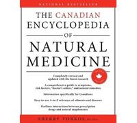 Sherry Torkos The Canadian Encyclopedia Of Natural Medicine 2nd Edit (Tascabile)