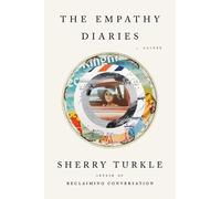 Sherry Turkle The Empathy Diaries (Copertina rigida)