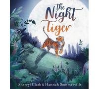 Sherryl Clark The Night Tiger (Copertina rigida)