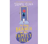 Sherryl Clark The Only Branch on the Family Tree (Tascabile)