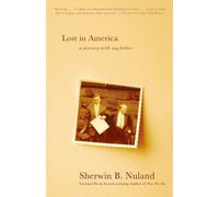 Sherwin B. Nuland Lost in America (Tascabile)