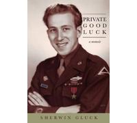 Sherwin Gluck Private Good Luck (Tascabile)