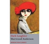 Sherwood Anderson Dark Laughter (Tascabile)