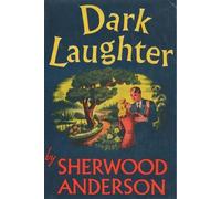 Sherwood Anderson Dark Laughter (Tascabile)