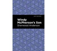 Sherwood Anderson Windy McPherson's Son (Copertina rigida) Mint Editions