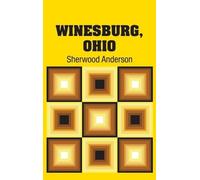 Sherwood Anderson Winesburg, Ohio (Copertina rigida)