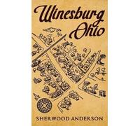 Sherwood Anderson Winesburg, Ohio (Copertina rigida)