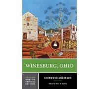 Sherwood Anderson Winesburg, Ohio (Tascabile) Norton Critical Editions