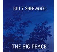 Sherwood, Billy - The Big Peace
