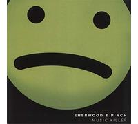 Sherwood & Pinch - Music Killer