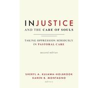 Sheryl A. Kujawa-Holbr Injustice and the Care of Souls, Second Edit (Tascabile)