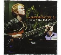 Sheryl Bailey 3 - Live At The Fat Cat