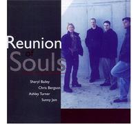 Sheryl Bailey - Reunion of Souls